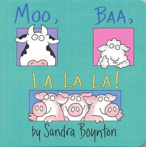 Sandra Boynton Moo, Baa, La La La (Libro di cartone) BOYNTON