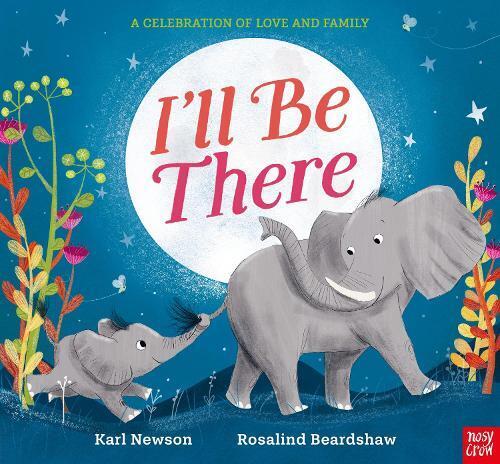 Karl Newson I'll Be There (Tascabile)