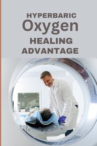 Andy Brighton Hyperbaric Oxygen Healing Advantage (Tascabile) Omni Life