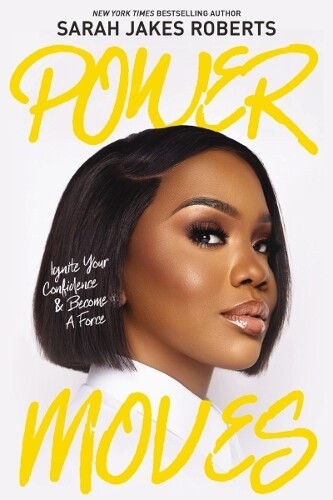 Sarah Jakes Roberts Power Moves (Copertina rigida)