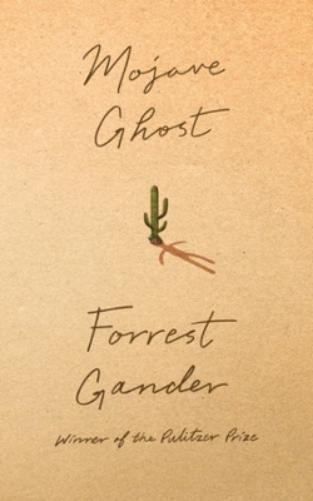 Forrest Gander Mojave Ghost (Tascabile)