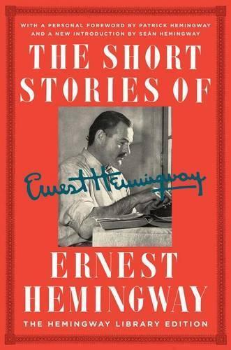 Ernest Hemingway The Short Stories of Ernest Hemingway (Copertina rigida)