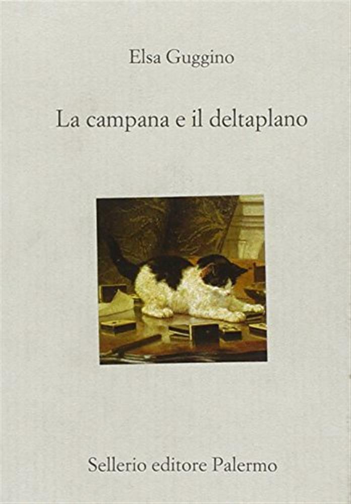 La campana e il deltaplano - Guggino Elsa
