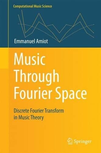 Emmanuel Amiot Music Through Fourier Space (Copertina rigida)