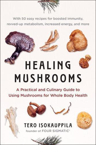 Tero Isokauppila Healing Mushrooms (Tascabile)