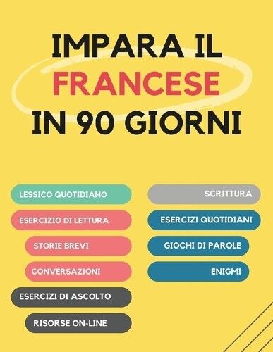 Lingoxpress Impara il francese in 90 giorni (Tascabile)