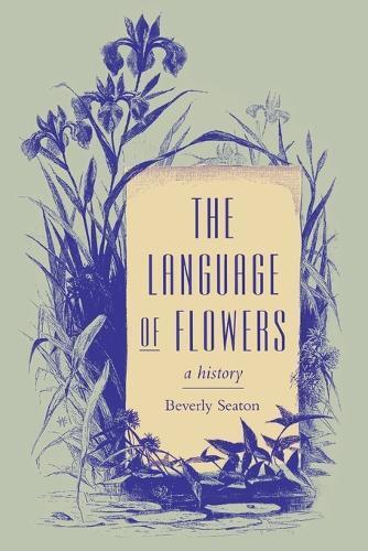 Beverly Seaton The Language of Flowers (Tascabile)
