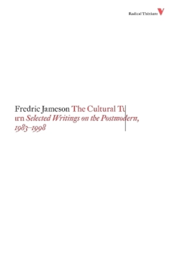 Fredric Jameson The Cultural Turn (Tascabile) Radical Thinkers Set 04