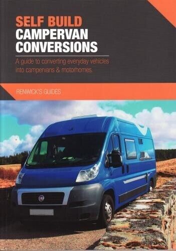 Kenny Biggin Self Build Campervan Conversions (Tascabile)
