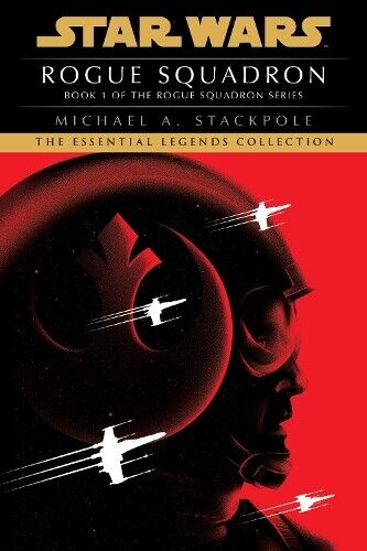 Michael A. Stackpo Rogue Squadron: Star Wars Legends (Rogue Squadro (Tascabile)