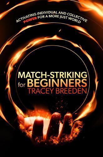Tracey Breeden Match-Striking for Beginners (Tascabile)