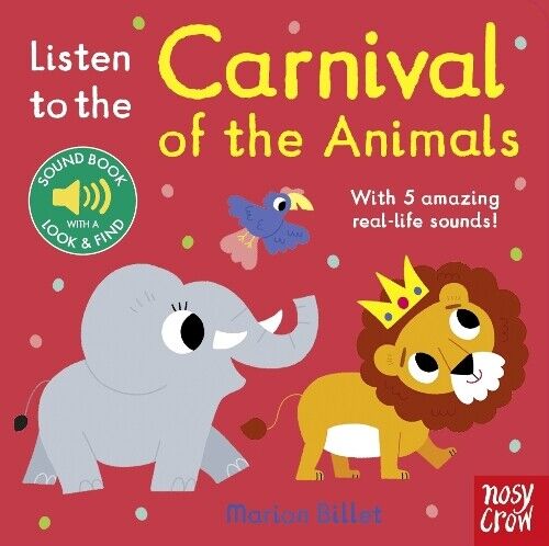 Marion Billet Listen to the Carnival of the Animals (Libro di cartone)