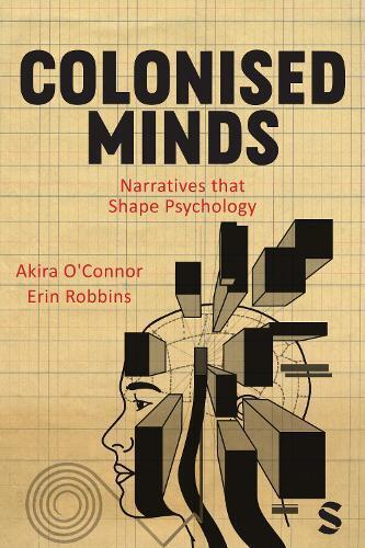 Akira O′Connor Erin Robbins Colonised Minds (Tascabile)