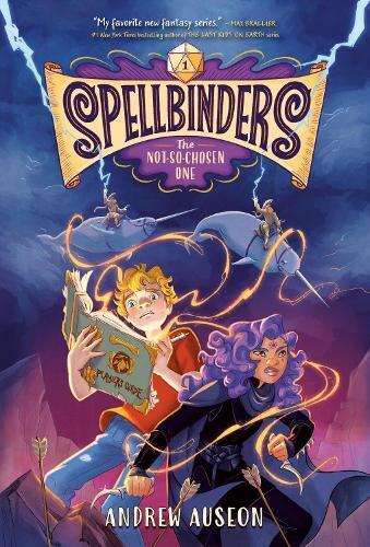 Andrew Auseon Spellbinders: The Not-So-Chosen One (Tascabile)