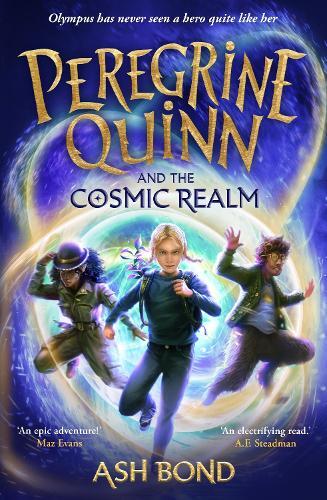 Ash Bond Peregrine Quinn and the Cosmic Realm (Tascabile)