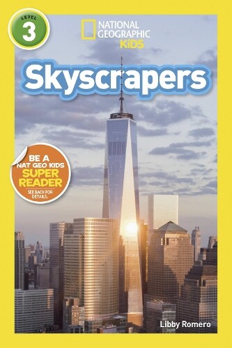 Libby Romero National Geographic Kids Readers: Skyscrapers (Tascabile)