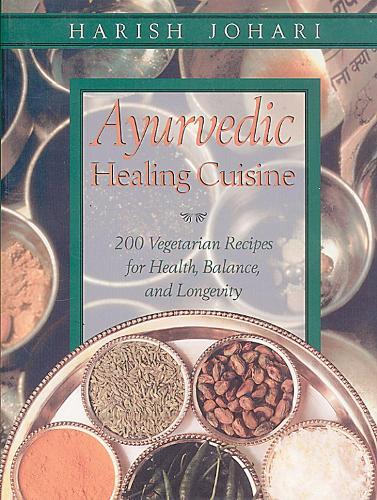 Harish Johari Ayurvedic Healing Cuisine (Tascabile)