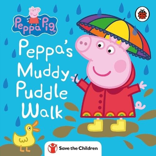 Peppa Pig: Peppa's Muddy Puddle Walk (Save the Children) (Libro di cartone)