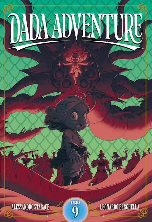 DADA ADVENTURE. VOL. 9  - STARACE ALESSANDRO - Edizioni BD