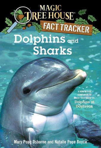 Natalie Pope Boyce Mary Pope Osborne Dolphins and Sharks (Tascabile)
