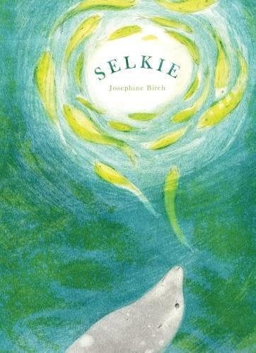 Josephine Birch Selkie (Copertina rigida)
