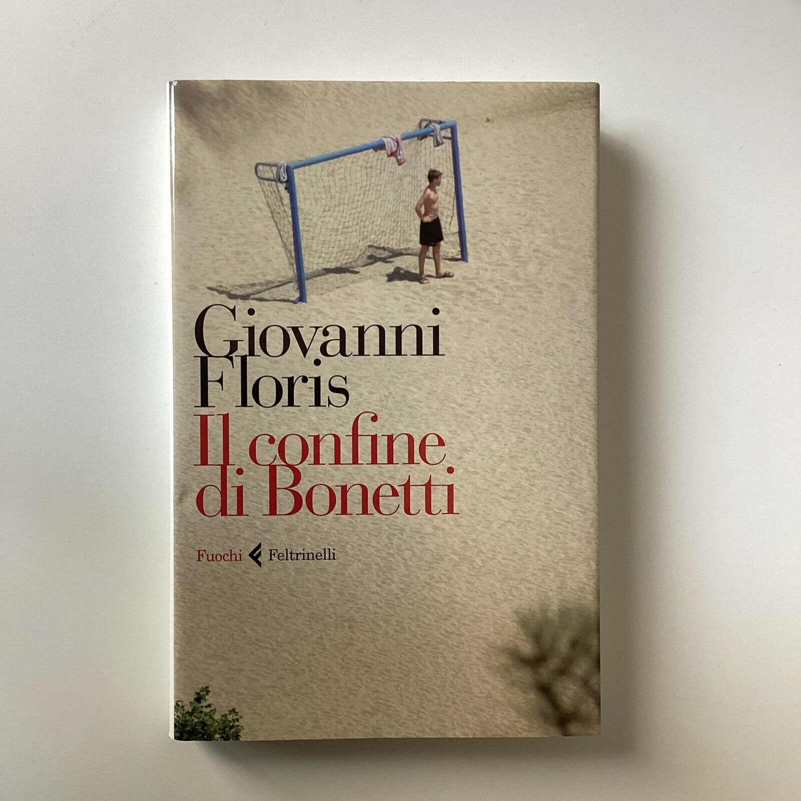 IL CONFINE DI BONETTI - Giovanni Floris - Feltrinelli 1ª Ed. 9788807070341