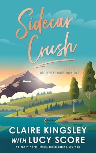 Lucy Score Sidecar Crush (Tascabile) Bootleg Springs