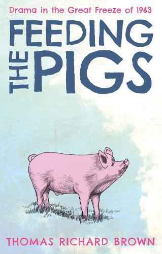Thomas Richard Brown Feeding the Pigs (Tascabile)