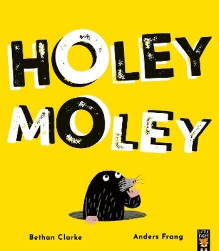 Bethan Clarke Holey Moley (Tascabile)