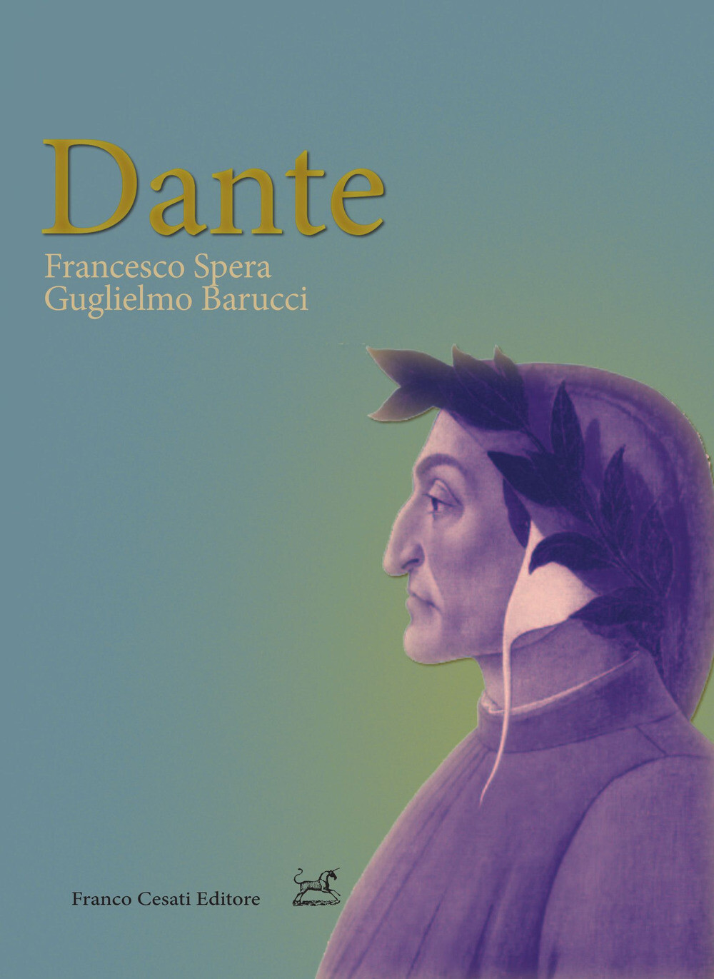 Dante - Spera Francesco, Barucci Guglielmo