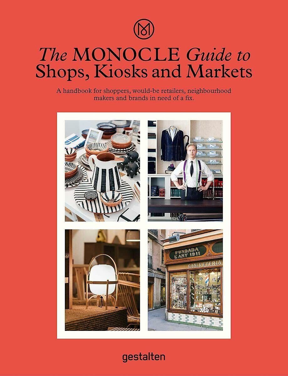 9783899559675 The Monocle Guide to Shops, Kiosks and Markets: A ...eed of a Fix.