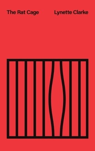 Lynette Clarke The Rat Cage (Copertina rigida)