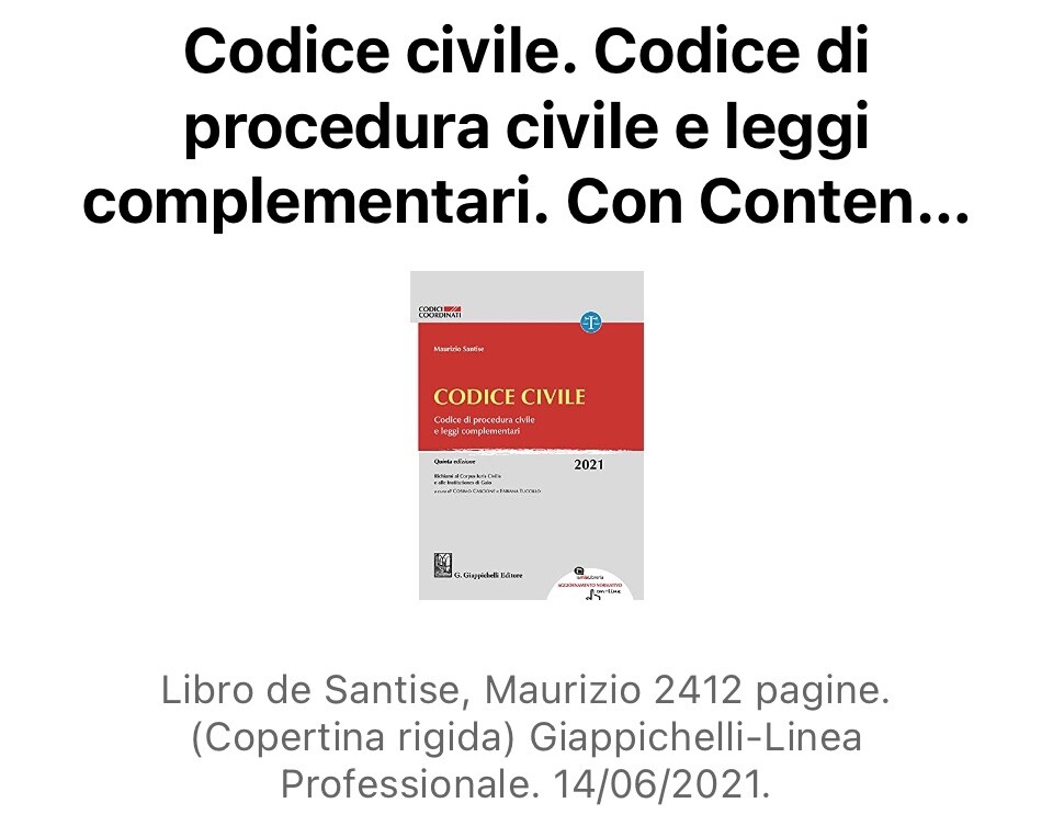 Codice civile. Codice di procedura civile e leggi complementari - on line - 2021