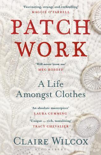 Claire Wilcox Patch Work (Tascabile)