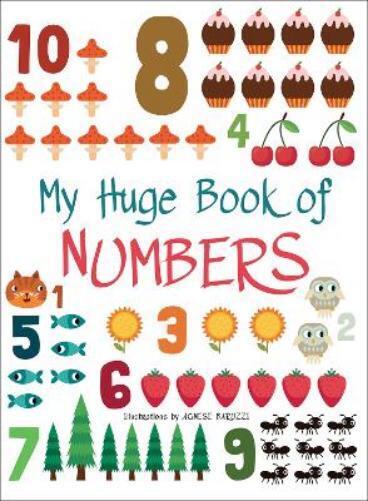Agnese Baruzzi My Huge Book of Numbers (Copertina rigida) My Huge Book