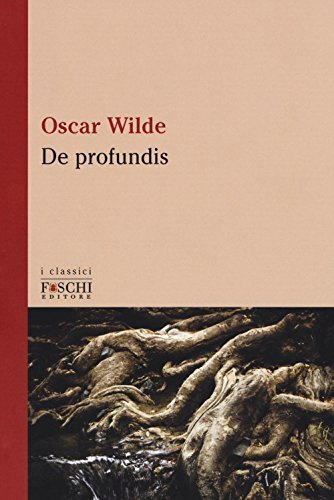9788899666033 De profundis - Oscar Wilde,M. O. Lentati