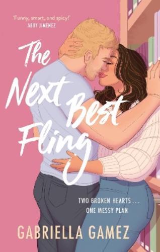 Gabriella Gamez The Next Best Fling (Tascabile)