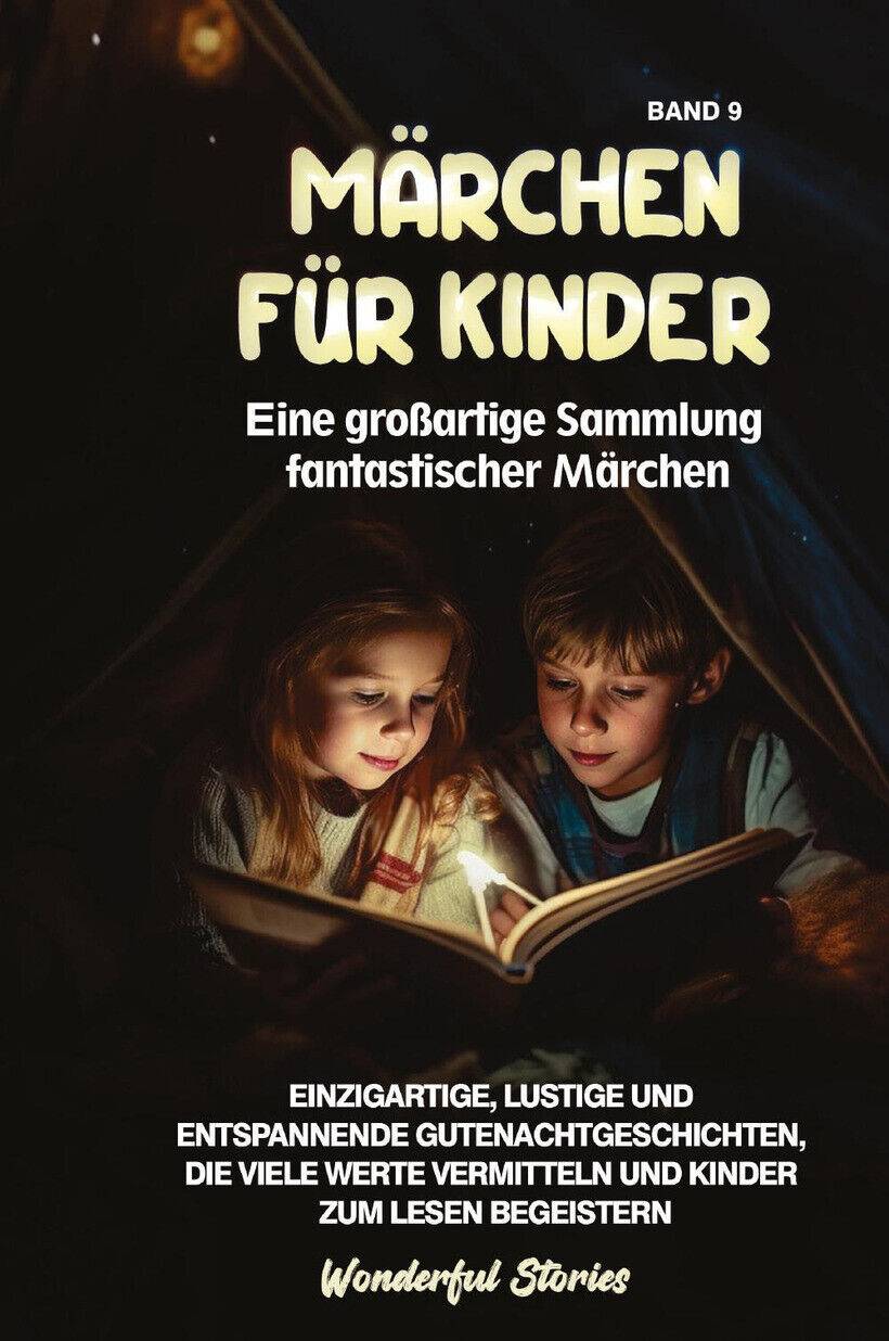 MÄRCHEN FÜR KINDER. EINE GROßARTIGE SAMMLUNG FANTASTISCHER MÄRCHEN. VOL. 9 -