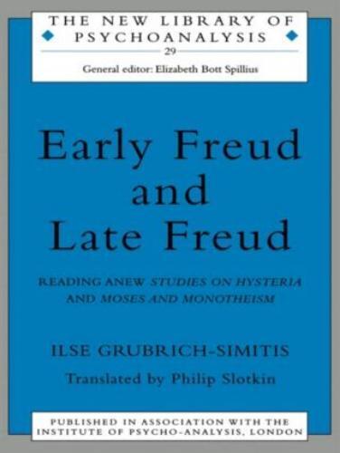 Ilse Grubrich-Simitis Early Freud and Late Freud (Tascabile)