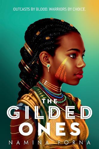 Namina Forna The Gilded Ones (Copertina rigida) Gilded Ones