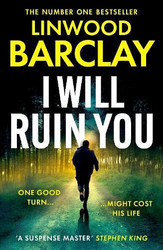 Linwood Barclay I Will Ruin You (Copertina rigida)