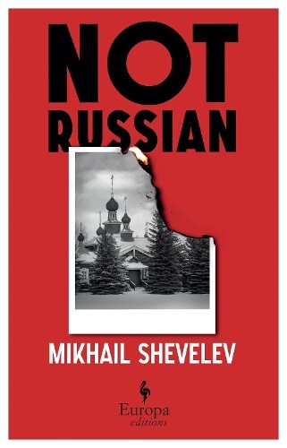 Mikhail Shevelev Not Russian (Tascabile)
