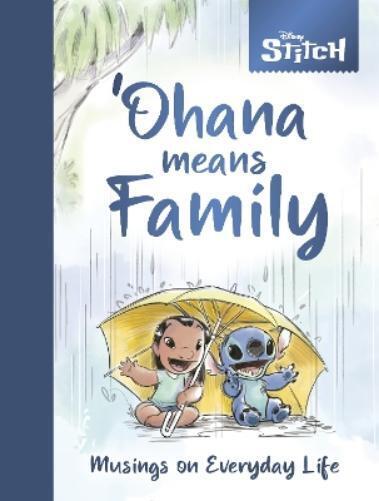 Denise Shimabukuro Disney Stitch – ´Ohana Means Family (Copertina rigida)