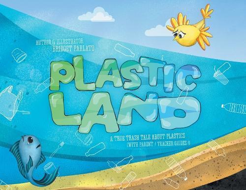 Bridget Parlato Bridget I Parlato Plastic Land (Tascabile)