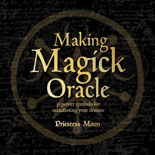 Priestess Moon Making Magick Oracle (Cards)