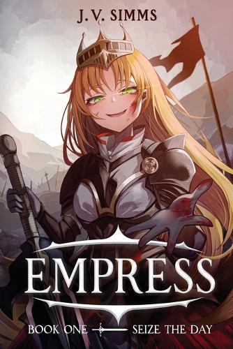 J V Simms Seize the Day (Tascabile) Empress