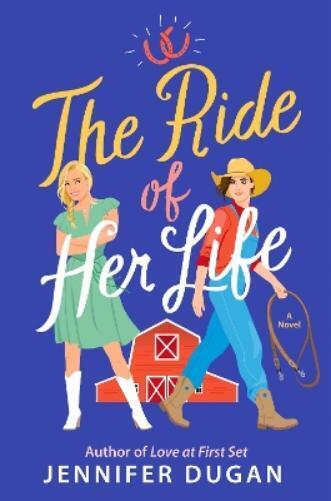 Jennifer Dugan The Ride of Her Life (Tascabile)