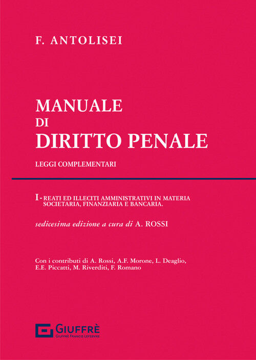 Manuale Di Diritto Penale. Leggi Complementari -  - 2022