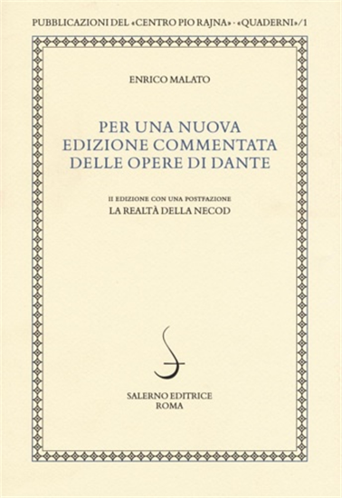 Malato,Enrico. - Per una nuova edizione commentata delle opere di Dante.