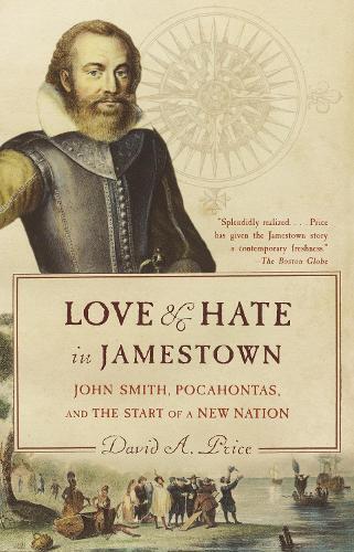 David A. Price Love and Hate in Jamestown (Tascabile)